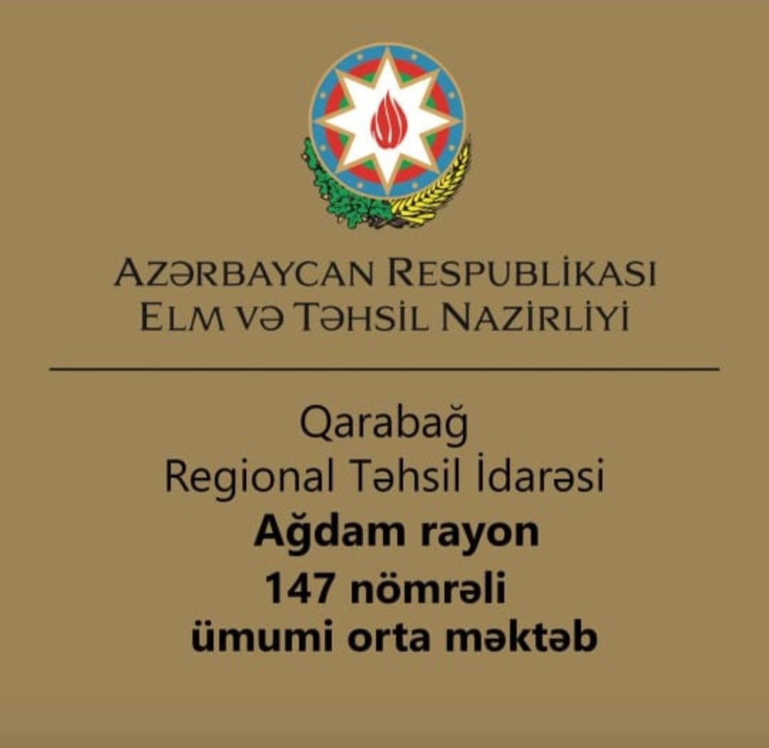 Ağdam  rayon 147 nömrəli tam orta məktəbin direktoru Rəna Mirzəyeva– Peşəkarlıq və idarəçilik bacarığı
