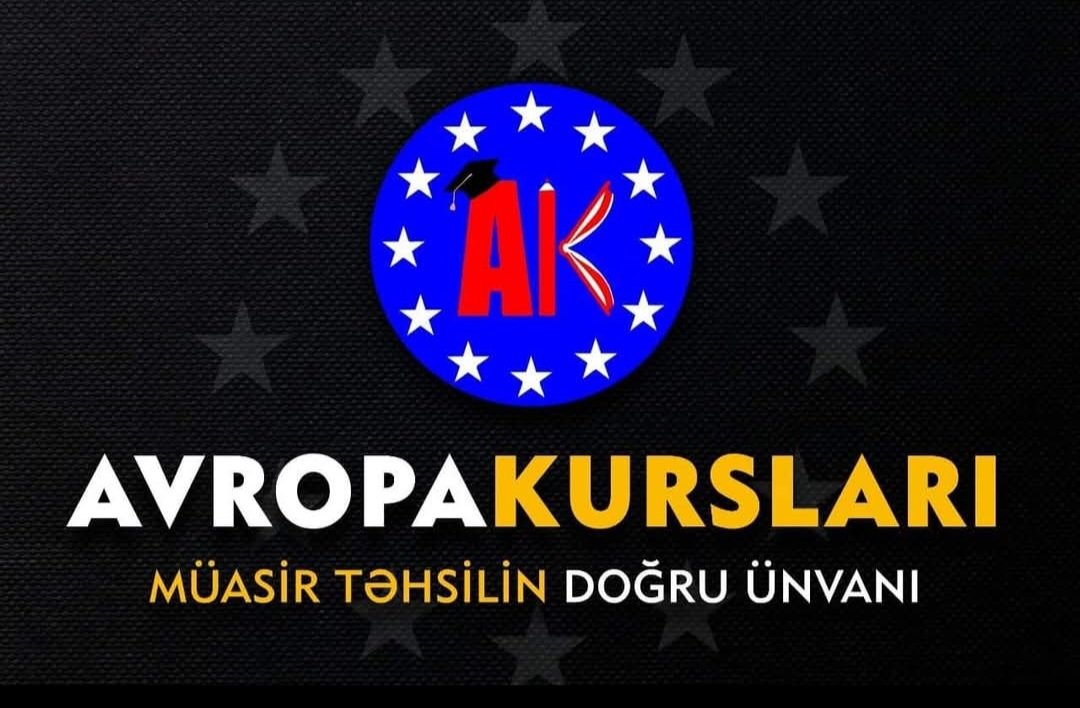 Avropa Kursları – Keyfiyyətli Təhsil və Uğurlu Gələcəyə Aparan Yol